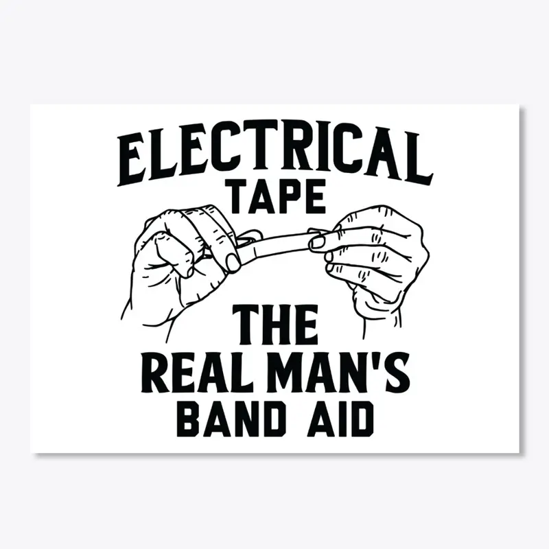 Tape The Real Man's Band-Aid Sticker